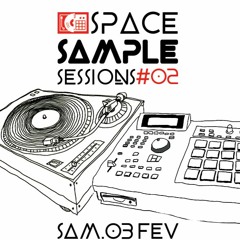 Space Sample Sessions#02