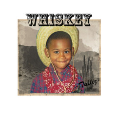 Whiskey