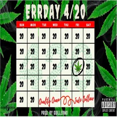 Errday 420 Ft. Indo Outlaw (prod. by Guillermo)
