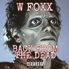 BACK FROM THE DEAD PROD. BY TWANBEATMAKER