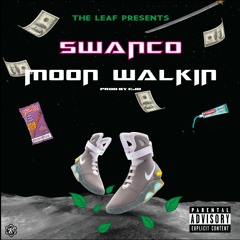 Moon Walkin (Prod. by CjD)