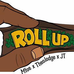 Mfoe - Roll Up (feat. Theolodge & JT)