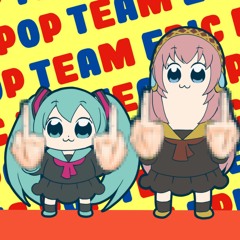 POP TEAM EPIC(Vocaloid Cover)