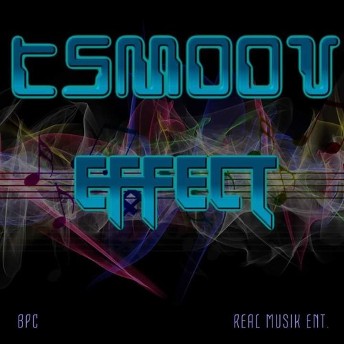 Tsmoov Effect The Mixtape