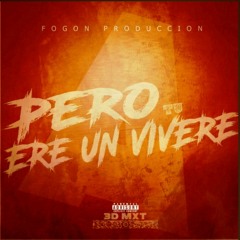 Fogon - A Pero Tu Ere Un Vivere Dj Intro 👉🥒