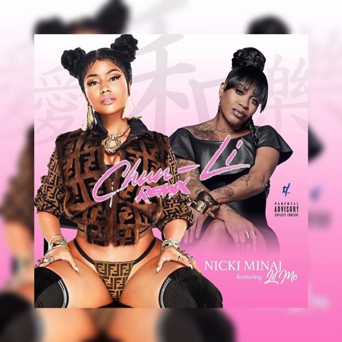 NICKI MINAJ FEATURING   -   LIL' MO Chun -Li Remix