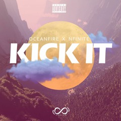 Kick It - Oceanfire X Nfnite