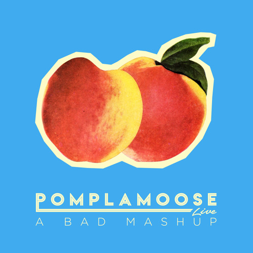 Stream Pomplamoose A Bad Mashup By Oras P Listen Online For Free On Soundcloud Stream Pomplamoose A Bad Mashup By Oras P Listen Online For Free On Soundcloud