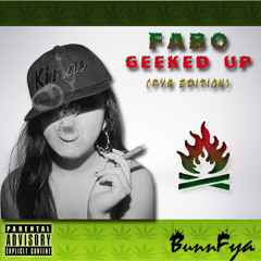 Fabo-Geeked Up (Fya Edition) Free DL