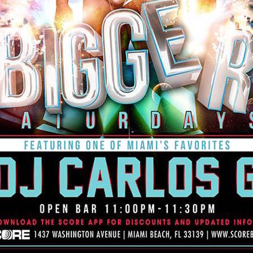 Live At Score Bigger Saturday`s (JUNE 06-2015)