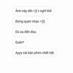 Đừng Quên Nhau - Đào Phương Quỳnh ft Thái Nguyễn