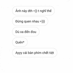 Đừng Quên Nhau - Đào Phương Quỳnh ft Thái Nguyễn