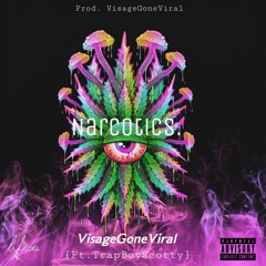 Narcotics Feat. [TrapBoyScotty}