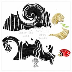 B00TY – Carry The Load [[GALACTIC DREW REMIX]]