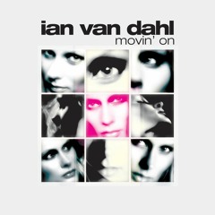 Ian Van Dahl - Movin On (Basto Radio Edit)