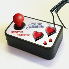 Heart Is A Weapon