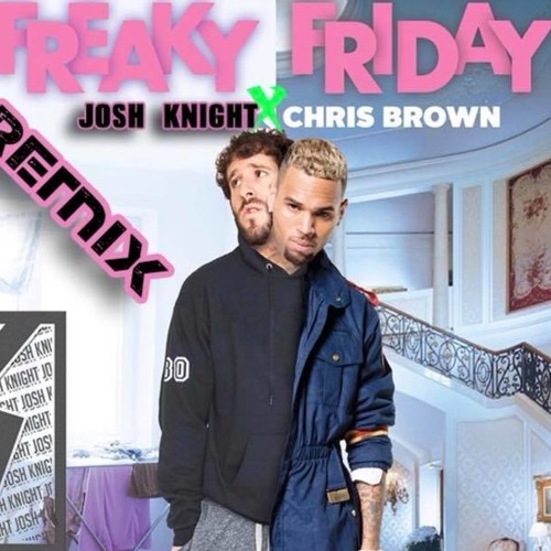 Freaky Friday Feat Chris Brown Mp3 Song Online Free On Gaana
