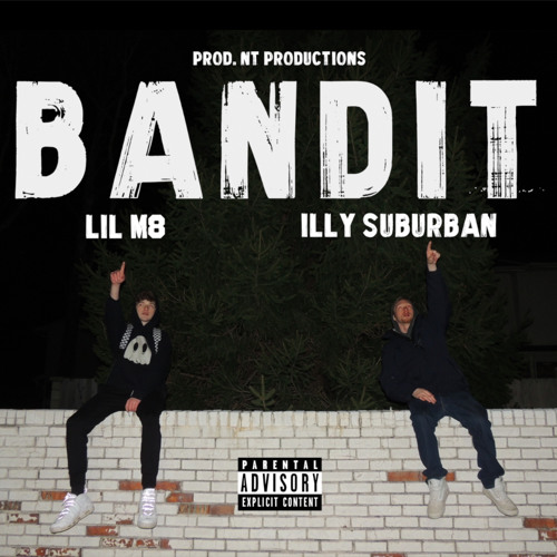 Bandit (feat. Illy Suburban)