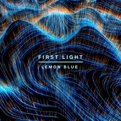 First Light - Lemon Blue