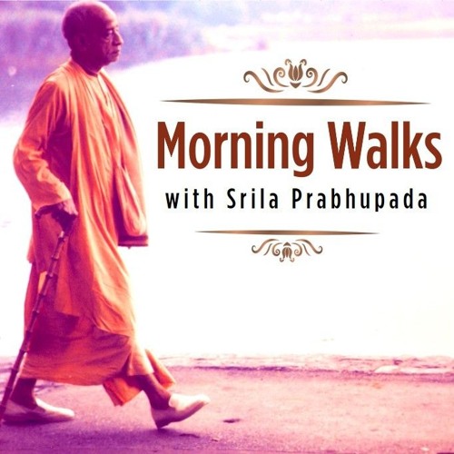 Morning Walks with Srila Prabhupada