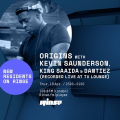 Origins with Kevin Saunderson, King Saaida & Dantiez  19th April 2018