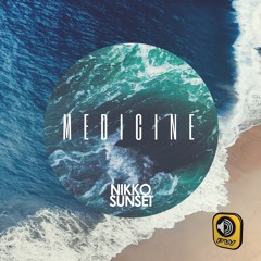 Nikko Sunset - Medicine (Extended Mix)