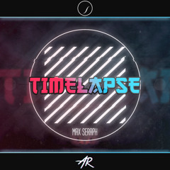 Max Seraph - Timelapse
