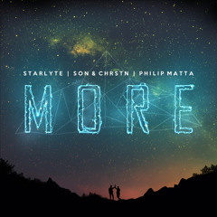 Starlyte, SƠN & CHRSTN - More (feat. Philip Matta) | AirwaveMusic Release