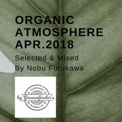 Organic Atmosphere Apr.2018