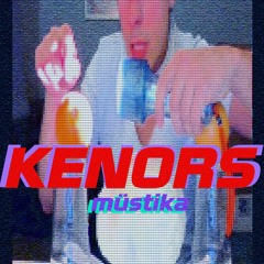 Kenors - Müstika