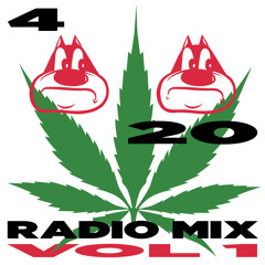 420 Radio Mix Vol. 1