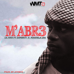 Mabr3 ft SamBryt x Mandela Cfa[Prod.By AtmBtZ].mp3