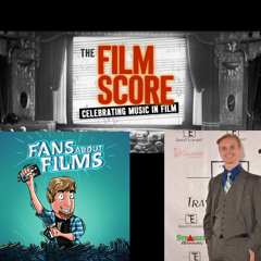 Fans About Films 09: Scores & Soundtracks (with Benson Farris)(English)