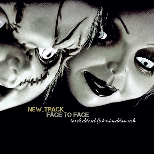 وشي في وشك /FACE TO FACE    elssakran.ft.eldarwesh