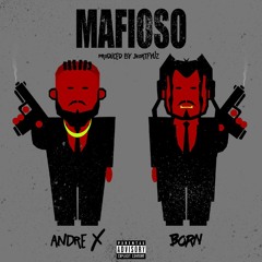 MAFIOSO FT BORN PRODUCED BY SHORTFYUZ & MELKS