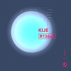 Kije - R136a1 [IGNT032] OUT NOW!!!