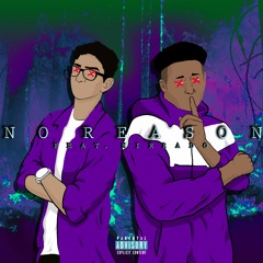 No Reason (Feat. Mirrado) [Prod. ill instrumentals]