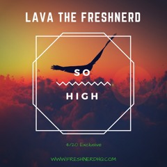 So High (420 Exclusive)