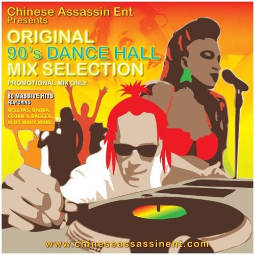 Chinese Assassin "Original 90's Dancehall" Mix 2007