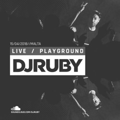DJ Ruby Live at Playground, Malta 15-04-18