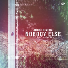 Jordi Rivera ft. Davi Menezes - Nobody Else