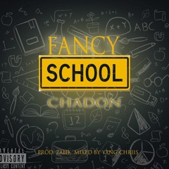 Fancy School(prod.by Zahk)