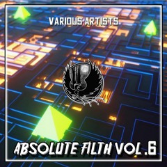 🔥 Absolute Filth Vol. 6 🔥