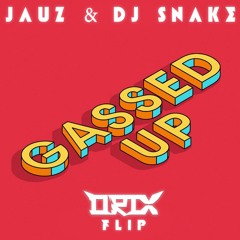 Jauz & DJ Snake - Gassed Up (QRTX Flip)