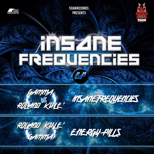 Insane Frequencies - Gamm@ vs Roland Kulé