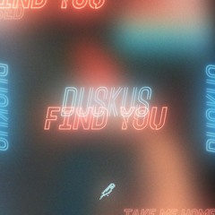 Duskus - Find You