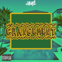 Jayé - Changement