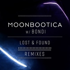 Moonbootica & BONDI - Lost & Found (Piemont RMX) (Embassy One) (April 2018)