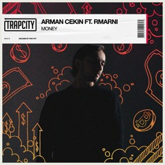 Arman Cekin - Money (feat. Rmarni)