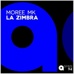 Moree Mk - La Zimbra (Original Mix)